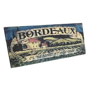 Handcrafted Wooden "Bordeaux Banks of the Gironde"  Wall Art Sign 8.75"‎ by 22"